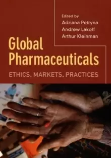 Image of Global Pharmaceuticals : Ethics, Markets, Practices