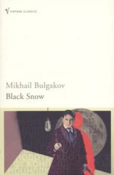 Image of Black Snow by Mikhail Bulgakov Paperback
