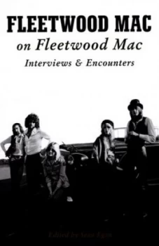 Image of Fleetwood Mac on Fleetwood Mac by Sean Egan Paperback