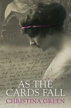 Image of As the Cards Fall by Christina Green Hardback