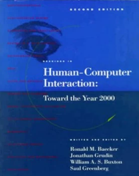 Image of Readings in Human-Computer Interaction by Ronald M Baecker Paperback