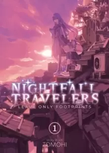 Image of Nightfall Travelers: Leave Only Footprints Vol. 1