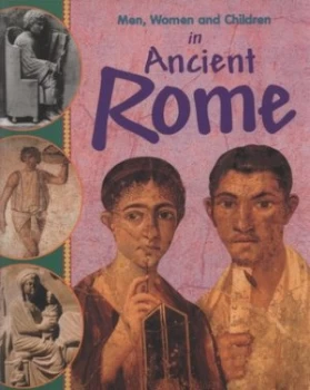 Image of Men Women and Children in Ancient Rome by Jane Bingham Paperback