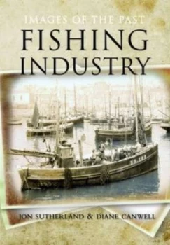 Image of Fishing Industry by Jon Sutherland Book