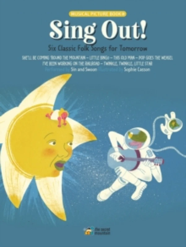 Image of Sing Out! : Six Classic Folk Songs for Tomorrow Hardback