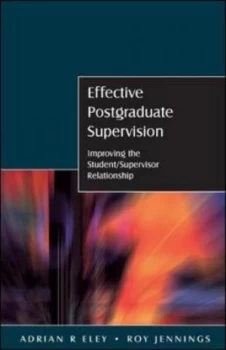 Image of Effective Postgraduate Supervision by Adrian Eley Book