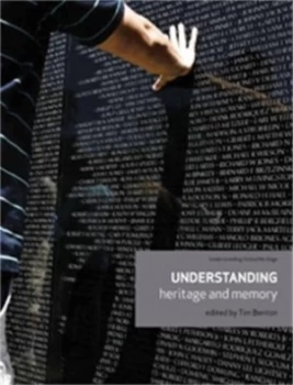 Image of Understanding Heritage and Memory by Tim Benton Paperback