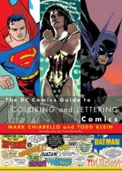 Image of The Dc Comics Guide to Coloring and Lettering Comics by Mark Chiarello Book