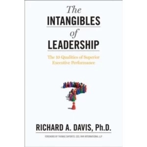 Image of The Intangibles of Leadership : The 10 Qualities of Superior Executive Performance