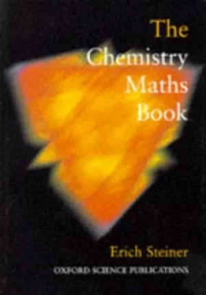 Image of The Chemistry Maths Book by Erich Steiner