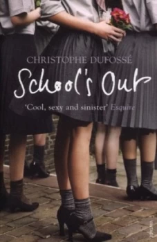 Image of Schools Out by Christophe Dufosse Book
