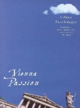 Image of Vienna Passion by Lilian Faschinger Hardback