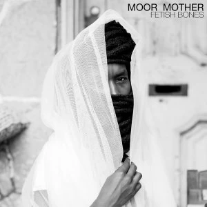 Image of Moor Mother - Fetish Bones Vinyl