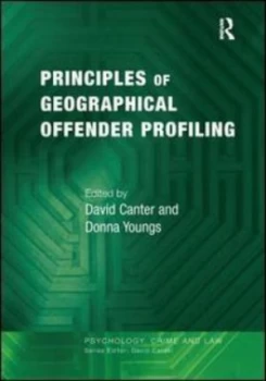 Image of Principles of Geographical Offender Profiling by David Canter Paperback