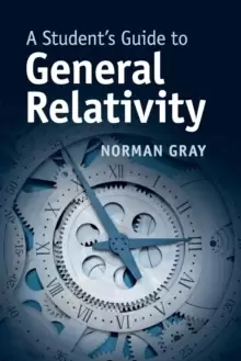 Image of A Student's Guide to General Relativity