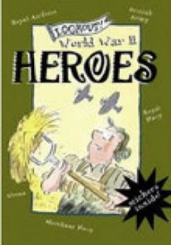Image of World War Two Heroes by Elizabeth Newbery Book