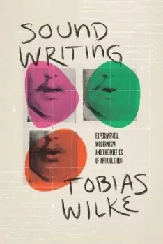 Image of Sound Writing by Tobias Wilke