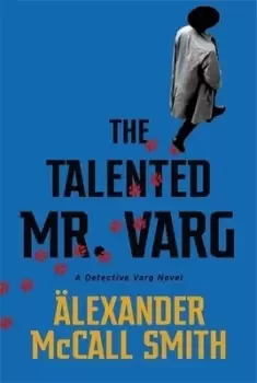 Image of The talented Mr Varg by Alexander McCall Smith