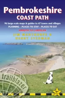 Image of Pembrokeshire Coast Path, Trailblazer British Walking Guide : Practical trekking guide to walking the whole path, Maps, Planning Places to Stay, Place