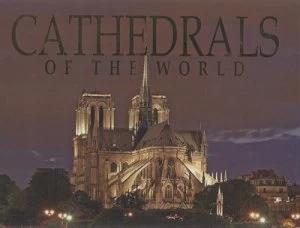 Image of Cathedrals of the World by Razia Grover Hardback
