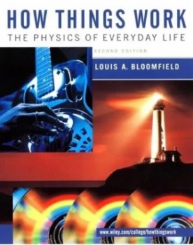 Image of How Things Work by Louis A. Bloomfield Paperback