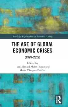 Image of The Age of Global Economic Crises : (1929-2022)