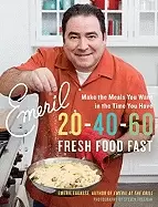 Image of emeril 20 40 60 fresh food fast