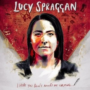 image of I Hope You Dont Mind Me Writing by Lucy Spraggan CD Album