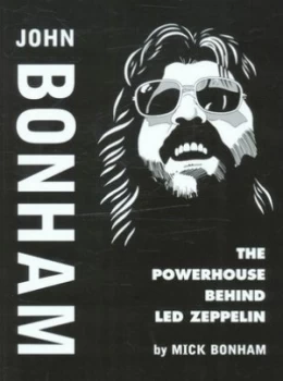 Image of John Bonham by Mick Bonham Book