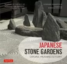 Image of Japanese Stone Gardens : Origins, Meaning & Form