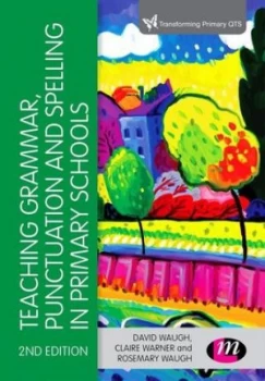 Image of Teaching Grammar Punctuation and Spelling in Primary Schools by David Waugh Book