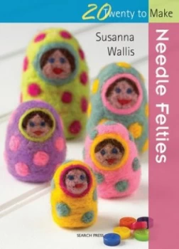 Image of Needle Felties by Susanna Wallis Paperback