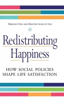 Image of Redistributing Happiness : How Social Policies Shape Life Satisfaction