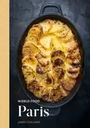 Image of world food paris a parisian cookbook heritage recipes for classic home cook