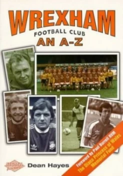 Image of Wrexham Football Club by Dean Hayes Paperback