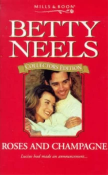 Image of Roses and Champagne. by Betty Neels Paperback