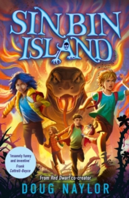 Image of Sin Bin Island - A FINANCIAL TIMES Children's Book of the Year from RED DWARF co-creator Doug Naylor Paperback / softback