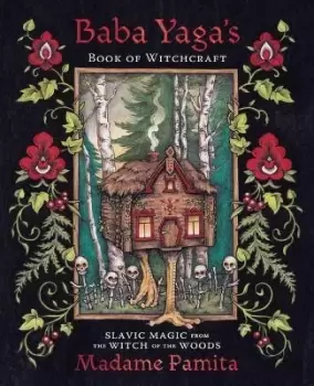 Image of Baba Yaga's Book of Witchcraft by Madame Pamita