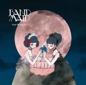 Image of Just Bring It by Band-Maid CD Album