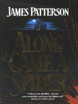 Image of Along Came a Spider by James Patterson Hardback