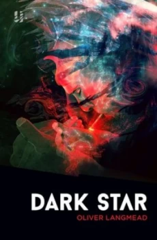 Image of Dark Star by Oliver Langmead Paperback