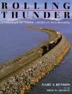 Image of rolling thunder a portrait of north american railroading
