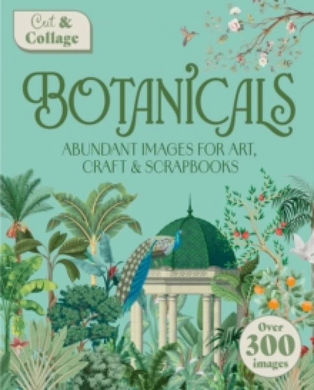 Image of Cut & Collage Botanicals : Over 300 Images For Art, Craft & Scrapbooks Paperback / softback