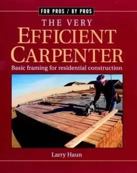 Image of The very efficient carpenter by Larry Haun