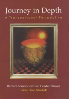 Image of Journey in Depth by Barbara Somers and Ian Gordon-Brown and Hazel Marshall and Ian Thorp and Frances Crawford Paperback