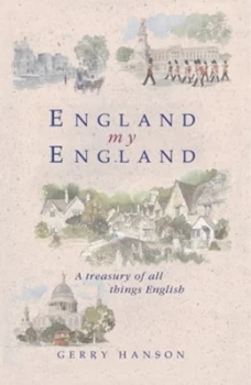 Image of England My England by Gerry Hanson Hardback