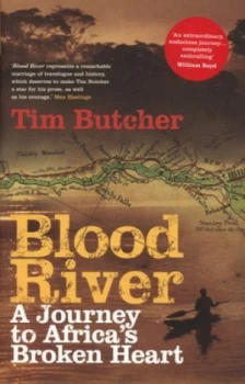 Image of Blood River by Tim Butcher Hardback