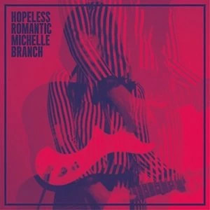 image of Hopeless Romantic by Michelle Branch CD Album