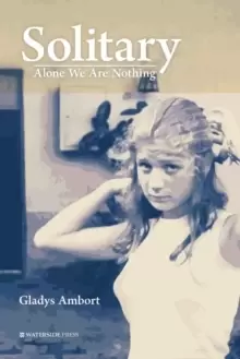 Image of Solitary : Alone We Are Nothing