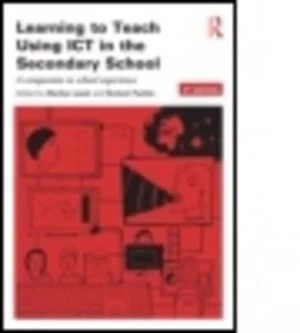 Image of Learning to Teach Using Ict in the Secondary School by Marilyn Leask Paperback